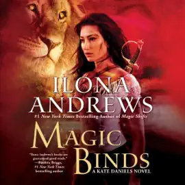 Magic Binds: Kate Daniels, Book 9 (Unabridged)