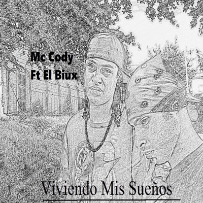 Viviendo Mis Sueños (feat. El Biux) - Single