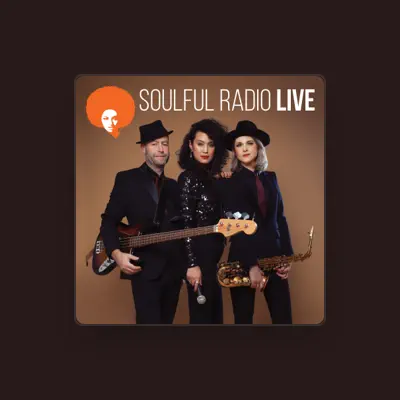 Listen to Soulful Radio Live, watch music videos, read bio, see tour dates & more!