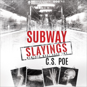 Audiobook cover for Subway Slayings: Memento Mori, Book 2 (Unabridged) by C.S. Poe