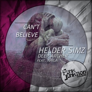 Can't Believe (feat. Naila) - Single