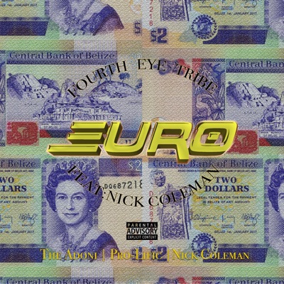 Euro (feat. The Adoni, Pro-Lific & Nick Coleman) - Single