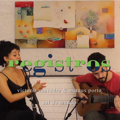 Registros: Sul do Mundo (feat. Mateus Porto) - Single