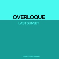 Last Sunset - Single - Overloque