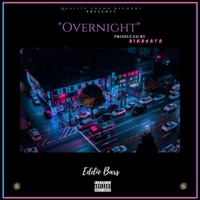 Overnight - Single - Eddie Bars