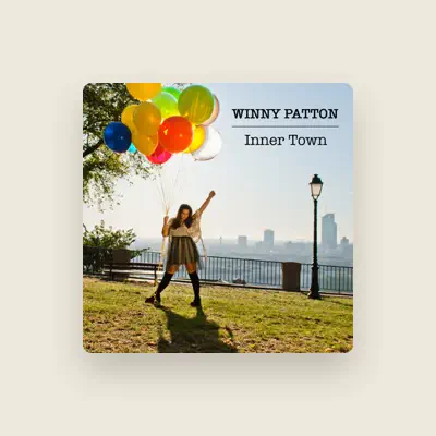 Listen to Winny Patton, watch music videos, read bio, see tour dates & more!