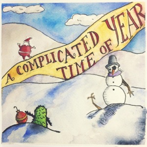A Complicated Time of Year - Single