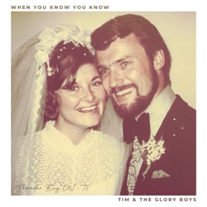 Tim & The Glory Boys - When You Know You Know - Line Dance Musik