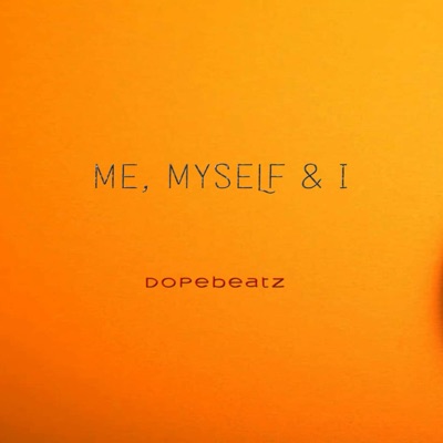 Me, Myself & I (Instrumental) - Single