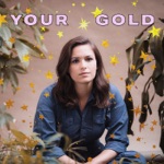 Birch - Your Gold