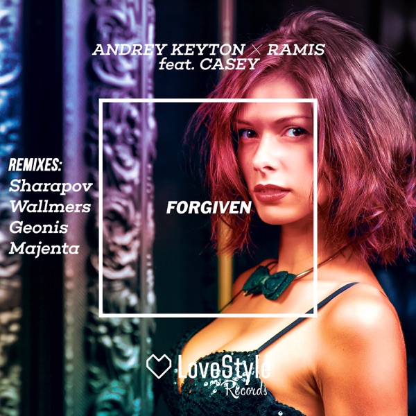 Forgiven (Remixes) [feat. Casey] - EP