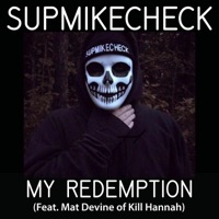 My Redemption (feat. Mat Devine) - Single - Supmikecheck
