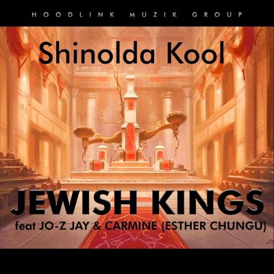 Jewish Kings (feat. Jo-Z Jay & Esther Chungu) - Single