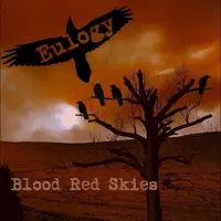 Blood Red Skies — EULOGY