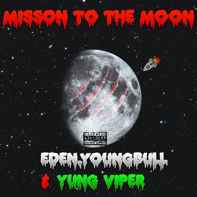 Mission to the Moon (feat. Yung Viper) - Single