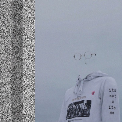 Its Not U Its Me - Single