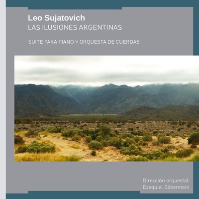 Las Ilusiones Argentinas (feat. Ezequiel Silberstein)