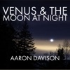 Venus & the Moon at Night - Single