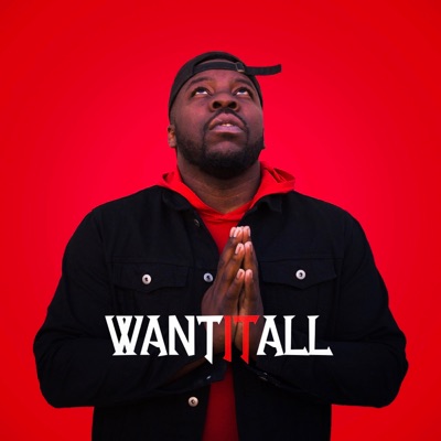 Want It All - Single