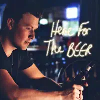 Here for the Beer — Josh Courson