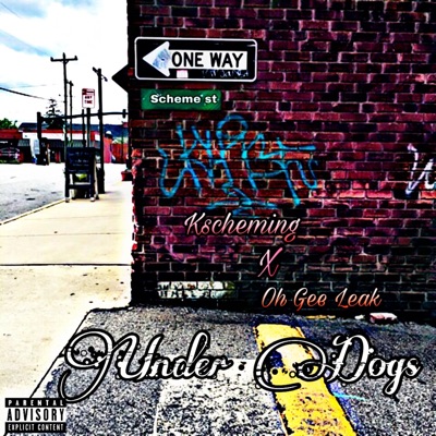 Under Dogs (feat. Oh Gee Leak) - Single