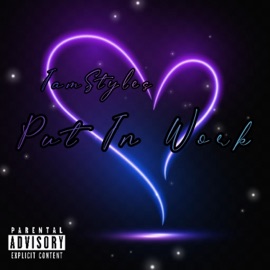 Put in Work IamStyles