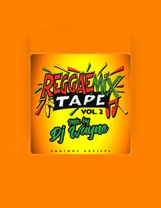 Dengarkan DJ Wayne, tonton video musik, baca bio, lihat tanggal tur & lainnya!