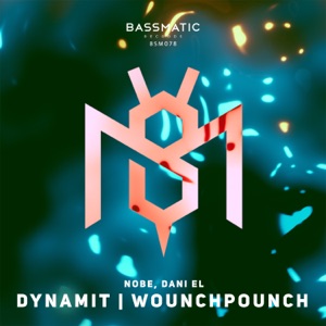 Dynamit / Wounchpounch - Single