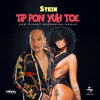 Tip Pon Yuh Toe - Single, 2019