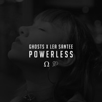 Powerless (feat. Lea Santee) - Single - GHOSTS