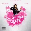 Stream & download Get You Home (feat. King Mal & C-Nellz) - Single