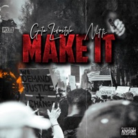 Make It (feat. Boss God Nitti) - Single - GTA Lif3style