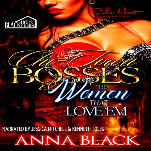 Chi-Town Bosses & the Women that Love 'em (Unabridged) cover