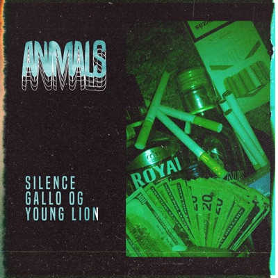 Animals (feat. Gallo OG & Young Lion) - Single