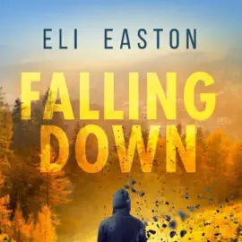 Falling Down (Unabridged)