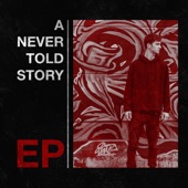 A Never Told Story - EP artwork