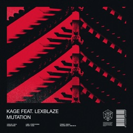 Mutation (feat. LexBlaze) Kage