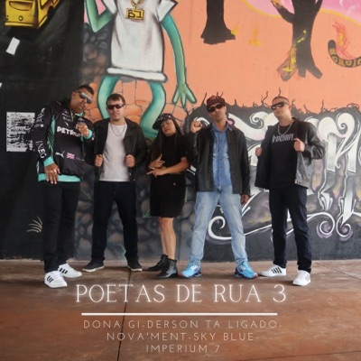 Poetas de Rua 3 (feat. Nova'ment rap & Impérium7) - Single