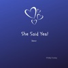 She Said Yes! - Single