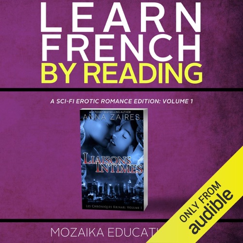 Learn French by Reading a Sci-Fi Erotic Romance Edition (Unabridged) cover