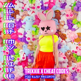 All of My Life Trixxie & Cheat Codes