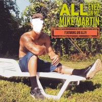 All Eyez on Me (feat. Big Rush) - Single - Mike Martin