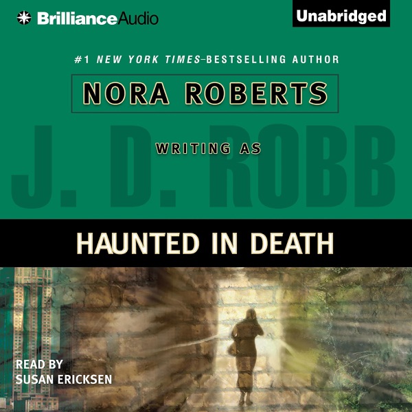 Haunted in Death: In Death, Book 22.5 (Unabridged)