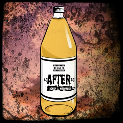 40 After 40 (feat. Hvlloween) - Single