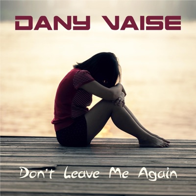 Don't Leave Me Again (Instrumental) - Single