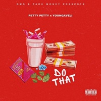 Do That (feat. Pettypetty) - Single - Youngaveli