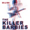 De Repente - The Killer Barbies lyrics
