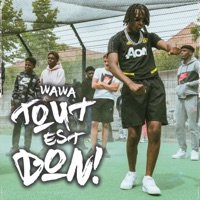 Tout est bon - Single - WAWA