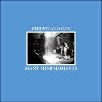 Many Mini Moments - Single - Christiano Can