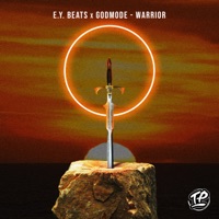 Warrior - Single - E.Y. Beats & GodMode